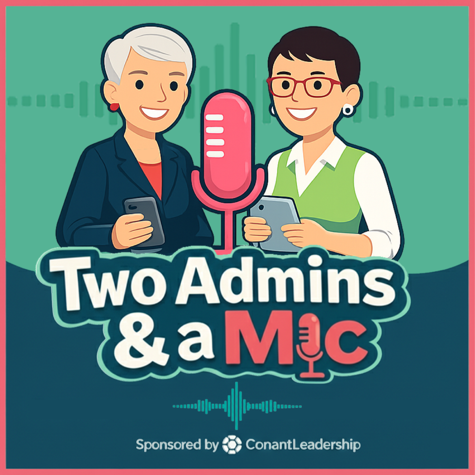 Two Admins and a Mic